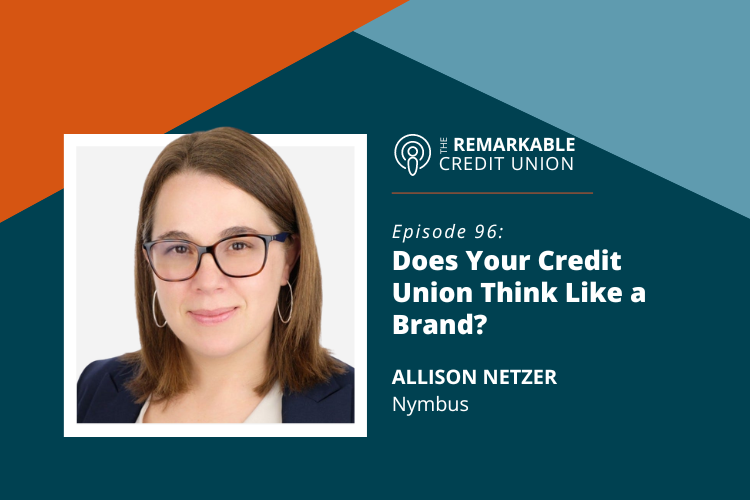 Allison Netzer joins The Remarkable Credit Union podcast