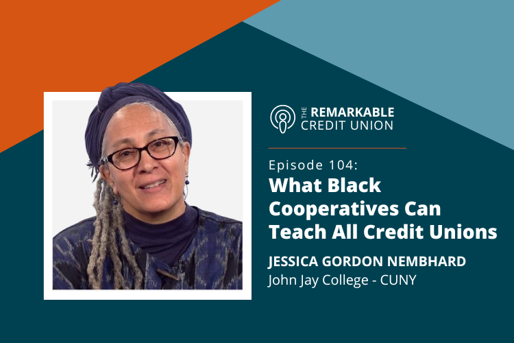 Jessica Gordon Nembhard joins The Remarkable Credit Union podcast