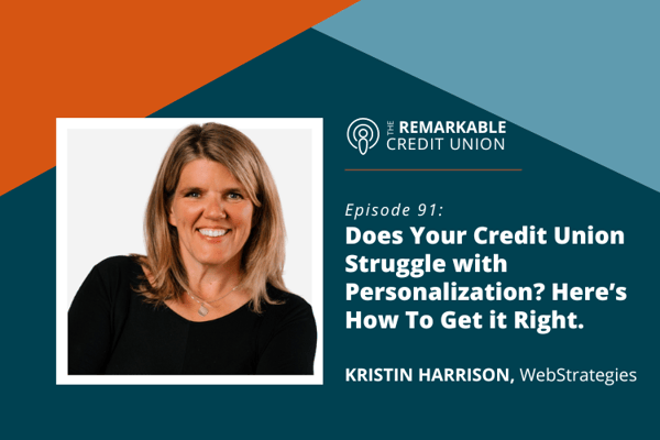 Kristin Harrison joins The Remarkable Credit Union podcast