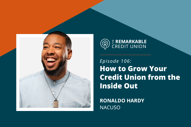 Ronaldo Hardy featured on The Remarkable Credit Union Podcast