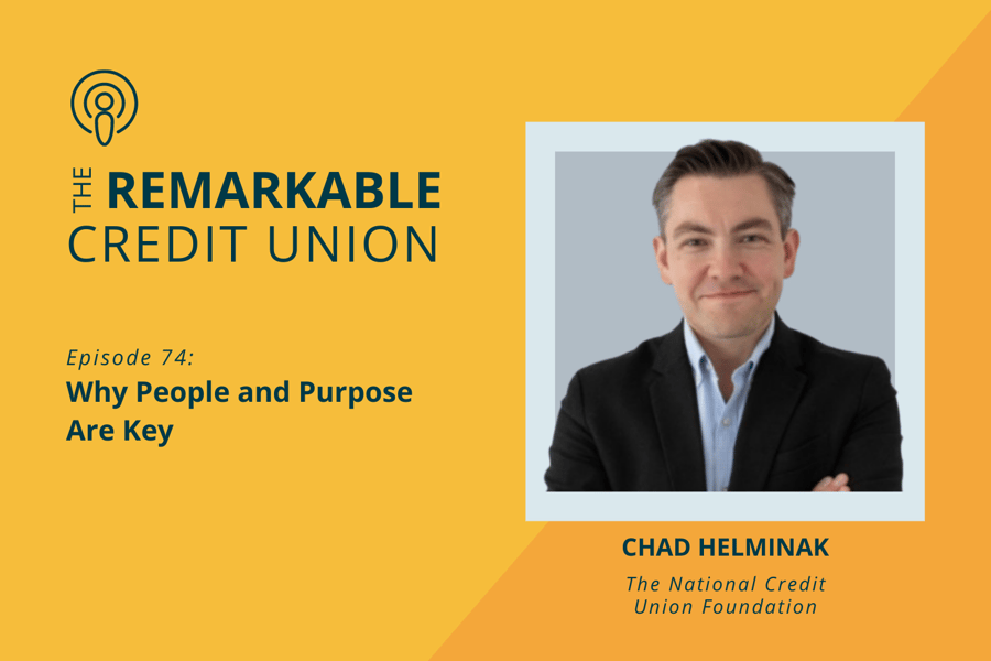 Chad Helminak featured on The Remarkable Credit Union Podcast