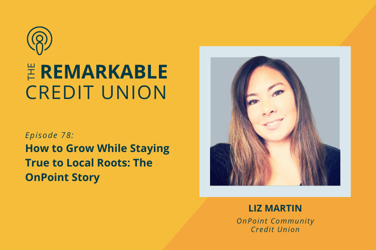 Liz Martin joins The Remarkable Credit Union podcast