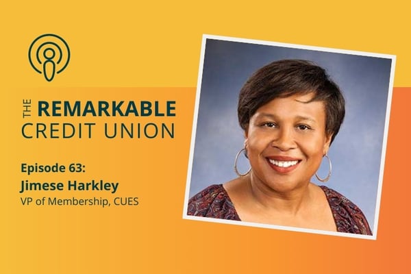 Jimese Harkley featured on The Remarkable Credit Union Podcast