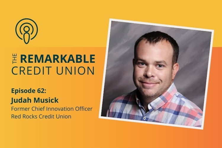 Judah Musick featured on The Remarkable Credit Union Podcast