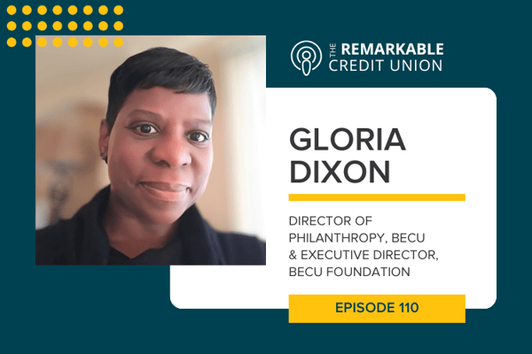 Gloria Dixon featured on The Remarkable Credit Union Podcast