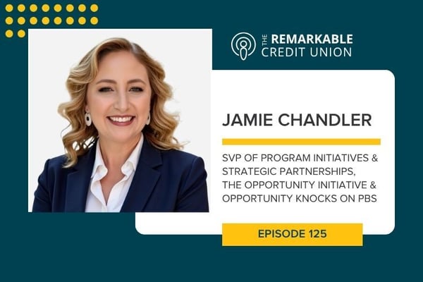 Jamie Chandler from The Opportunity Knocks Initiative joins The Remarkable Credit Union podcast