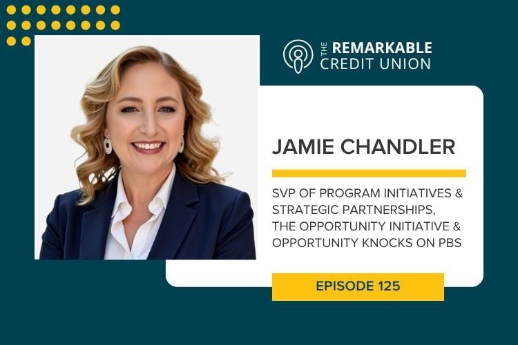 Jamie Chandler from The Opportunity Knocks Initiative joins The Remarkable Credit Union podcast
